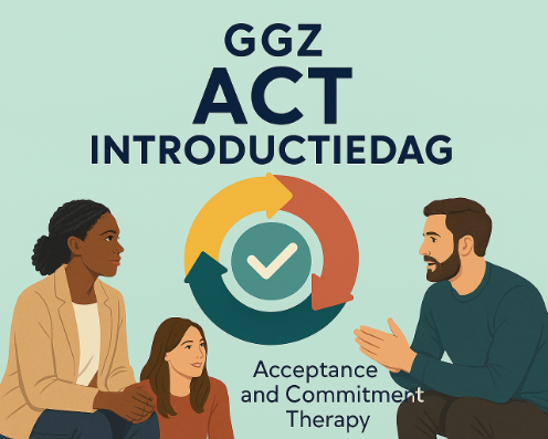 GGZ - Acceptance and Commitment Therapy (ACT) Introductiedag
