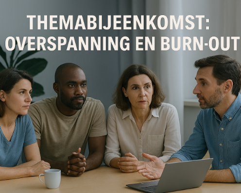 GGZ Themabijeenkomst: Overspanning en Burn out